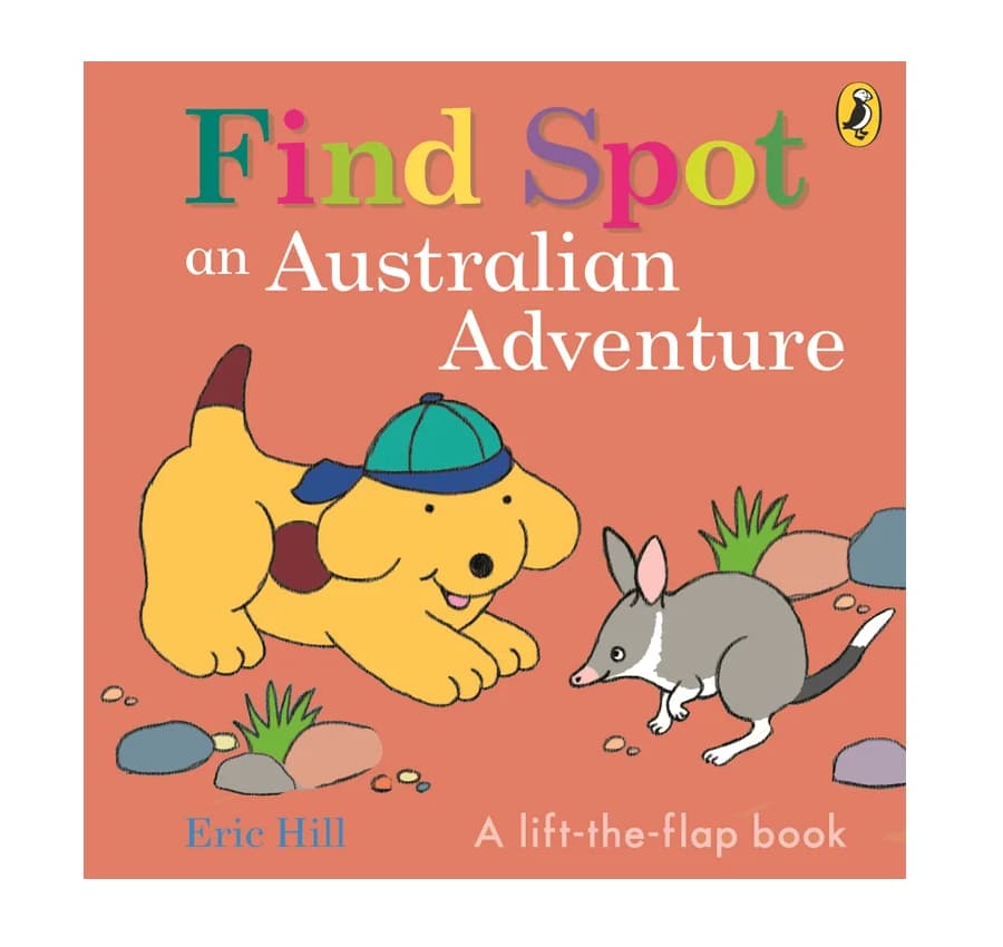 Find Spot an Australian Adventure book by Eric Hill