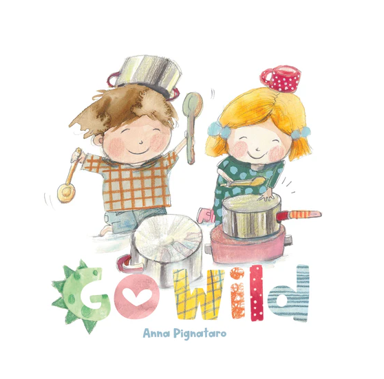 Go Wild - Anna Pignataro