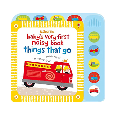 Usborne - Baby's Very First Noisy Book - Things That Go