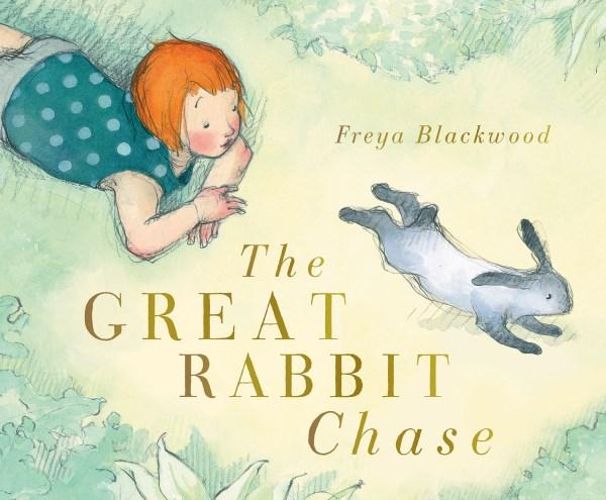The Great Rabbit Chase by Freya Blackwood