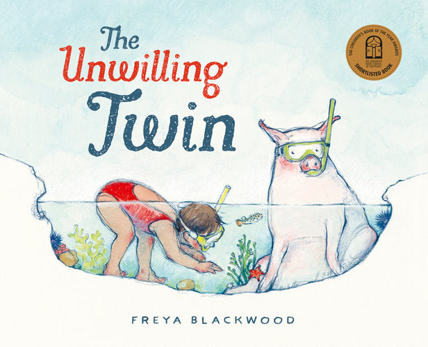 The Unwilling Twin by Freya Blackwood