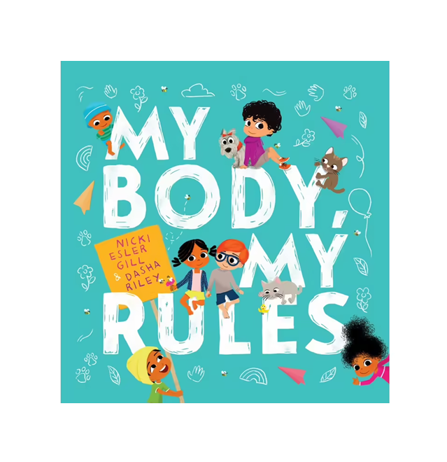 My Body, My Rules - by Nicki Gill