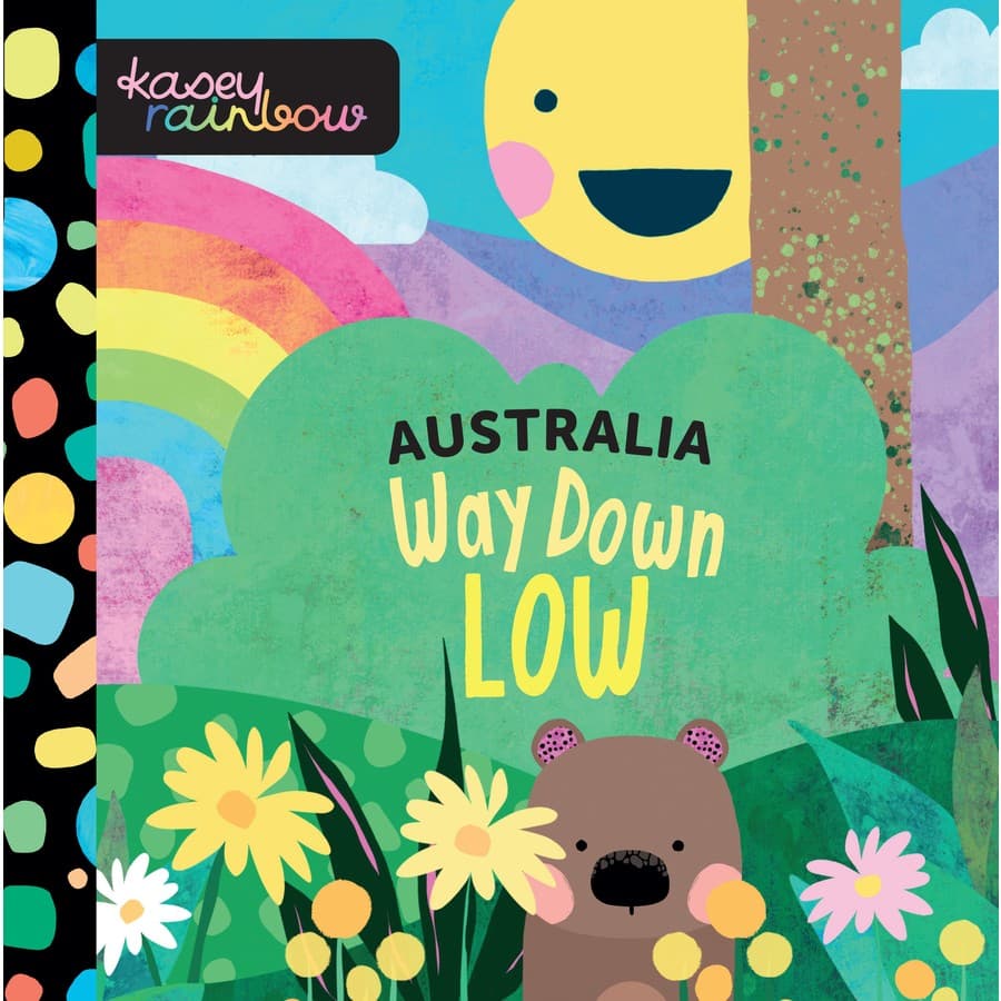 Kasey Rainbow's Australia Way Down Low