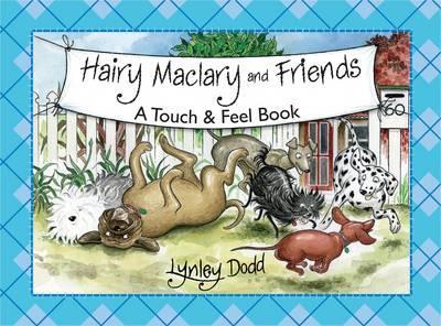 Hairy Maclary and Friends touch and Feel - Lynley Dodd BB