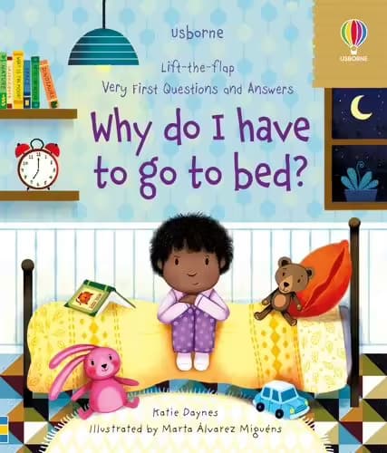 Usborne Why Do I Have To Go To Bed book