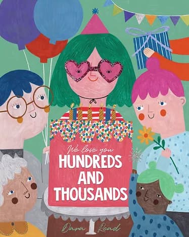 We Love You Hundreds and Thousands HB - Dara Read