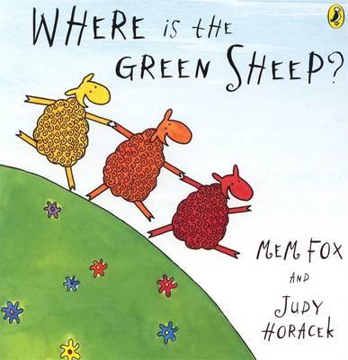 Where is The Green Sheep - Mem Fox and Horacek